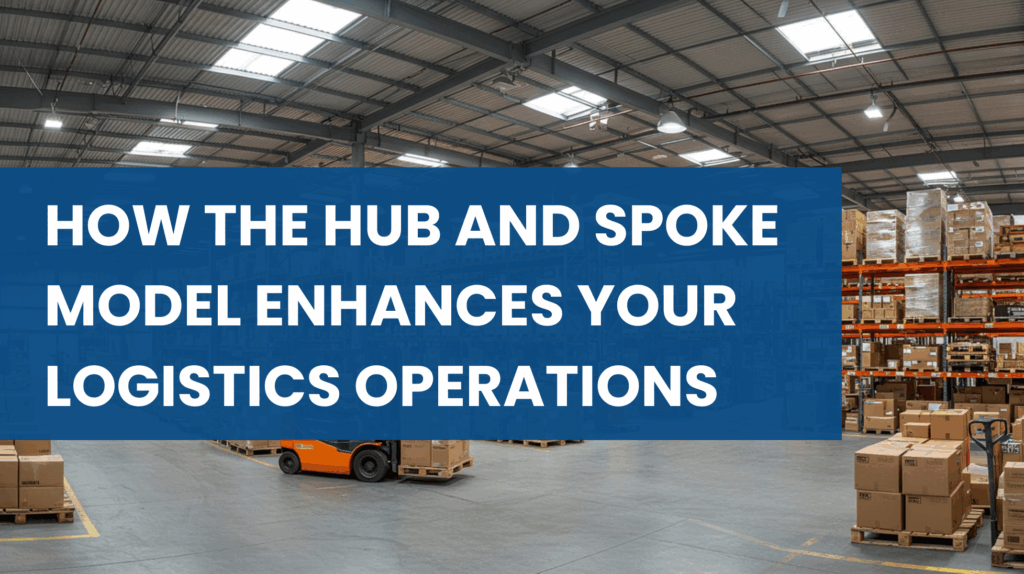 How the Hub and Spoke Model Enhances Your Logistics Operations - LOKI ...
