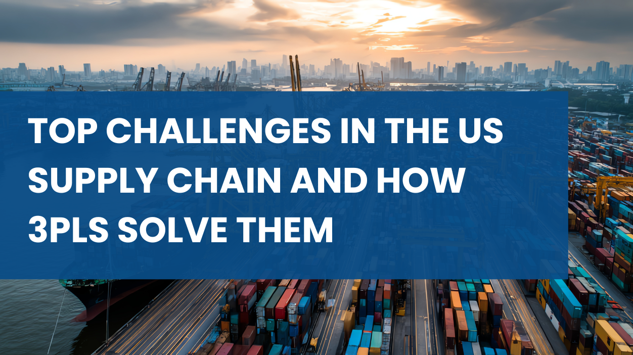 US Supply Chain Challenges 2025 | Blog | LOKI 3PL Solutions